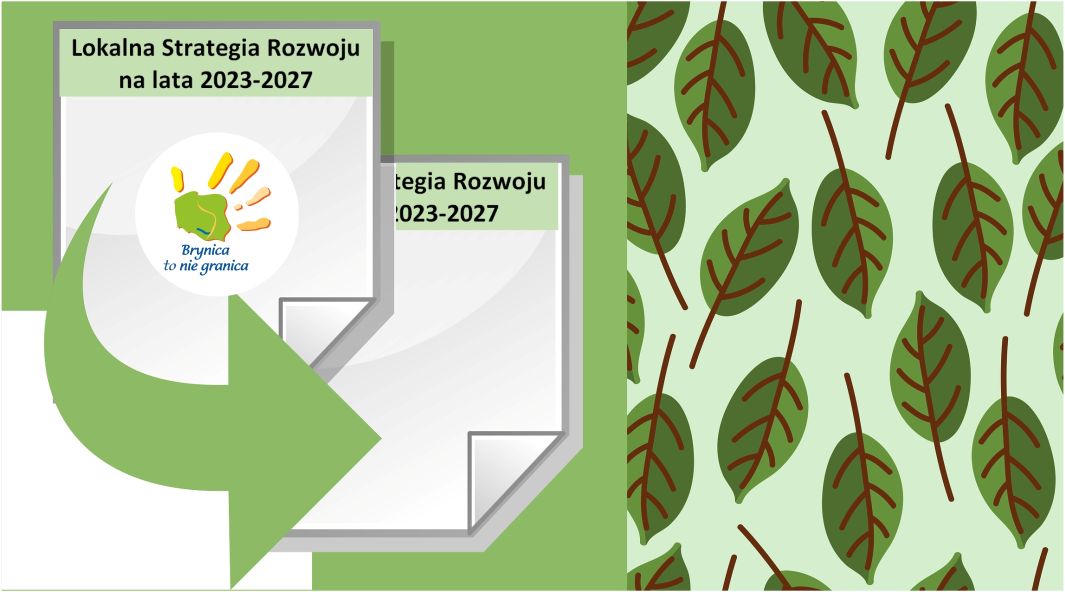 Aktualność: Zapraszamy do zapoznania się z projektowanymi zmianami w Lokalnej Strategii Rozwoju (LSR 2023-2027)