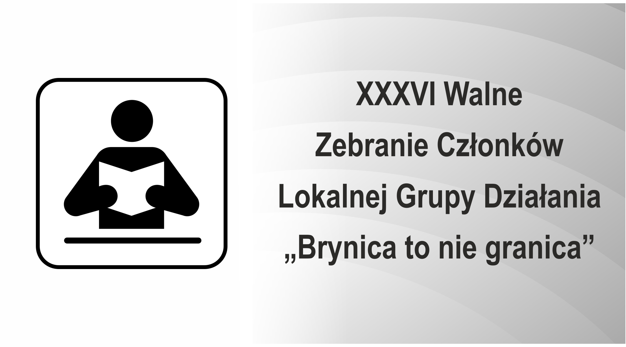 Obraz wiodący: Zaproszenie na XXXVI Walne Zebranie Członków LGD