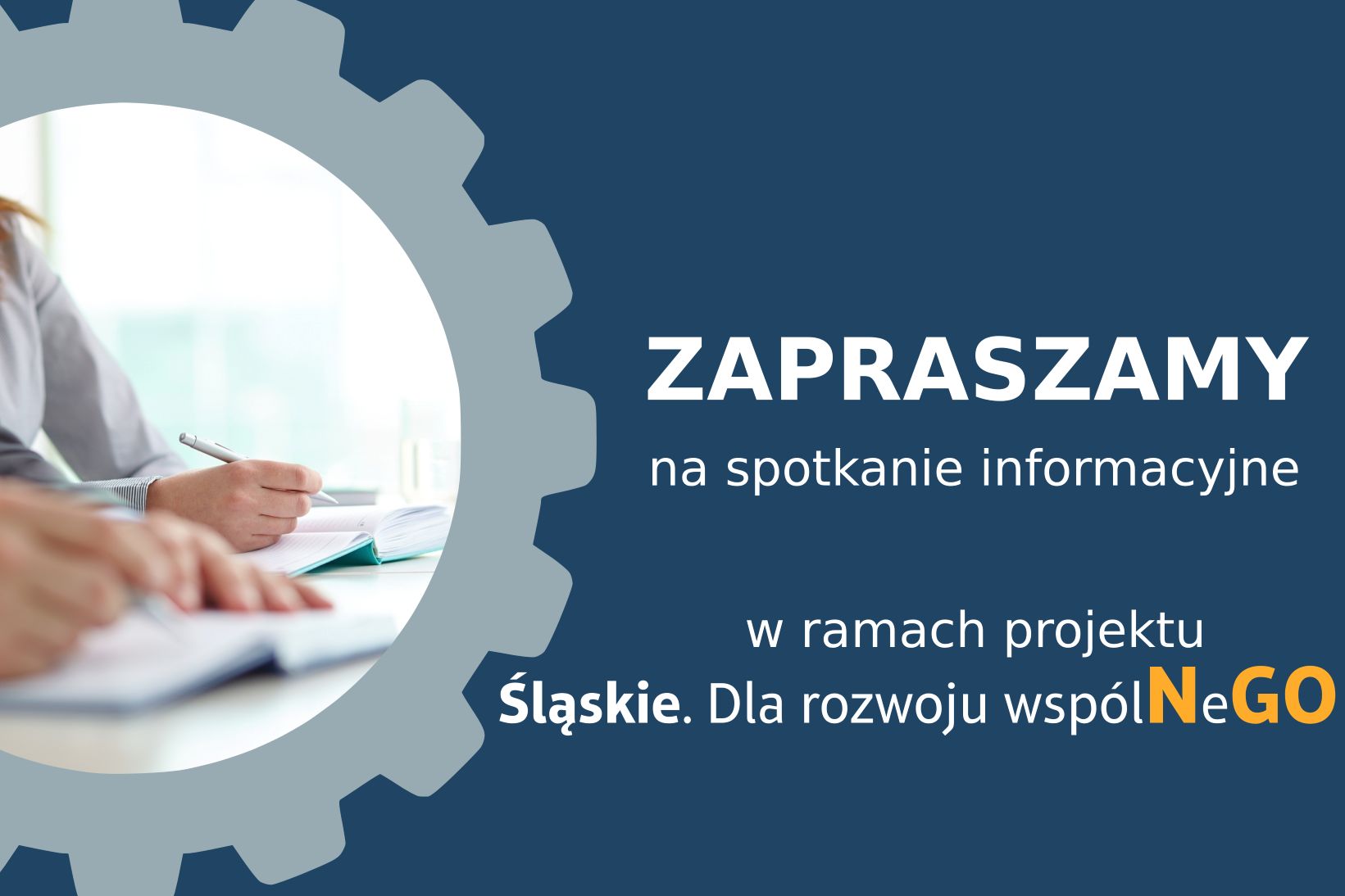 Aktualność: Spotkanie informacyjne dotyczące grantów w ramach projektu „Śląskie. Dla rozwoju wspólNeGO”